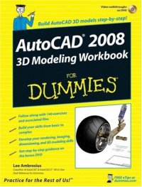 cover of the book AutoCAD 2008 3D Modeling Workbook For Dummies (For Dummies (Computer/Tech))