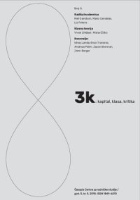 cover of the book 3k: kapital, klasa, kritika - br. 5 Radikalna desnica i klasna teorija