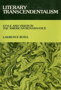 cover of the book Literary Transcendentalism: Style and Vision in the American Renaissance