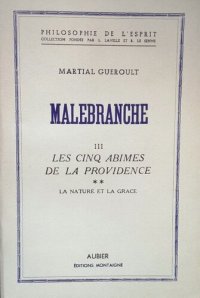 cover of the book Malebranche - Tome 3 - Les Cinq abimes de la Providence ** : la nature et la grâce