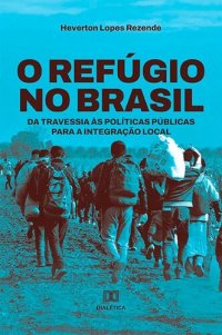 cover of the book O refúgio no Brasil