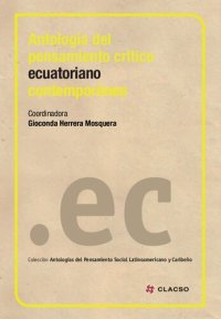 cover of the book Antología del pensamiento crítico ecuatoriano contemporáneo