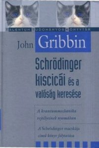 cover of the book Schrödinger kiscicái és a valóság keresése