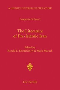 cover of the book The Literature of Pre-Islamic Iran: Companion Volume I: History of Persian Literature A, Vol XVII