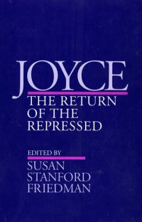 cover of the book Joyce: The Return of the Repressed (Contestations)