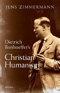 cover of the book Dietrich Bonhoeffer's Christian Humanism