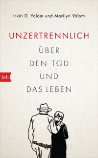 cover of the book Unzertrennlich - Über den Tod und das Leben