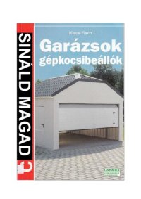 cover of the book Garázsok, gépkocsibeállók