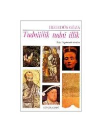 cover of the book Tudniillik tudni illik