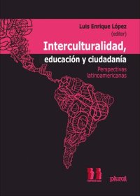 cover of the book Interculturalidad, educación y ciudadanía : perspectivas latinoamericanas