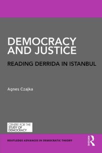 cover of the book Democracy and Justice: Reading Derrida in Istanbul