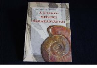 cover of the book A Kárpát-medence ősmaradványai