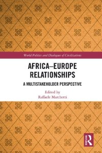 cover of the book Africa-Europe Relationships: A Multistakeholder Perspective