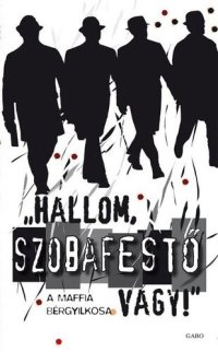 cover of the book Hallom, szobafestő vagy