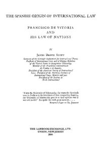 cover of the book The Spanish Origin of International Law: Francisco de Vitoria and his law of nations