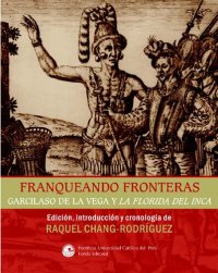 cover of the book Franqueando fronteras : Garcilaso de la Vega y La Florida del Inca