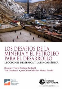 cover of the book Los desafíos de la minería y el petróleo para el desarrollo : lecciones de África y Latinoamérica