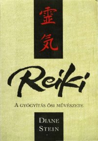 cover of the book Reiki-A gyógyítás ősi művészete