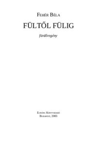 cover of the book Fültől fülig