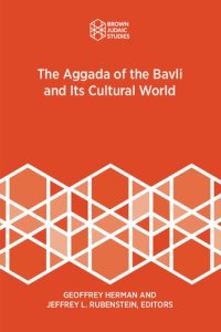 cover of the book The Aggada of the Bavli and Its Cultural World