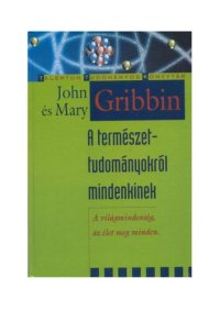 cover of the book A természettudományokról mindenkinek