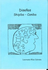 cover of the book 145 diseños shipibo-conibo (Pano)