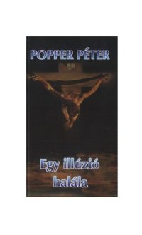 cover of the book Egy illúzió halála