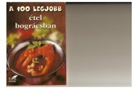 cover of the book A 100 legjobb étel bográcsban