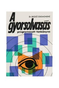 cover of the book A gyorsolvasás programozott tankönyve