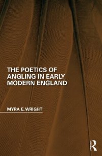 cover of the book The Poetics of Angling in Early Modern England