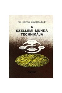 cover of the book A szellemi munka technikája