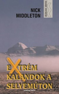 cover of the book Extrém kalandok a Selyemúton