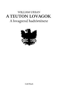 cover of the book A Teuton lovagok