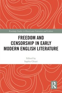 cover of the book Freedom and Censorship in Early Modern English Literature