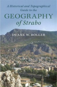 cover of the book A Historical and Topographical Guide to the Geography of Strabo