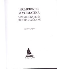 cover of the book Numerikus matematika mérnököknek és programozóknak