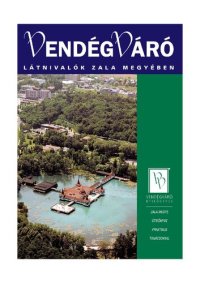 cover of the book Vendégváró - Látnivalók Zala megyében