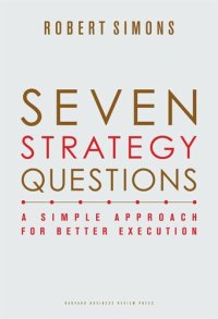 cover of the book Seven Strategy Questions: A Simple Approach for Better Execution