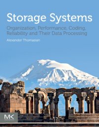 cover of the book Storage Systems: Organization, Performance, Coding, Reliability, and Their Data Processing