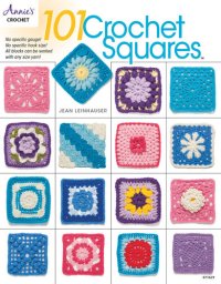 cover of the book 101 Crochet Squares