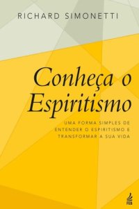 cover of the book Conheça o espiritismo