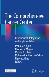 cover of the book The Comprehensive Cancer Center: Development, Integration, and Implementation