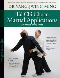 cover of the book Tai chi chuan martial applications : advanced yang style