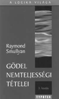 cover of the book Gödel ​nemteljességi tételei