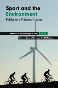 cover of the book Sport and the Environment: Politics and Preferred Futures