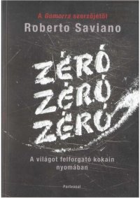 cover of the book ZÉRÓ ZÉRÓ ZÉRÓ