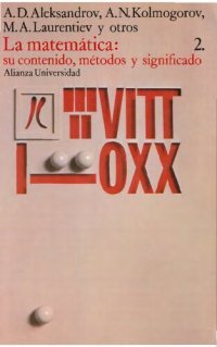 cover of the book La Matemática: su contenido, métodos y significado