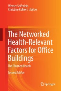 cover of the book The networked health-relevant factors for office buildings : the planned health