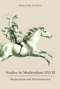 cover of the book Studies in Medievalism XXVIII: Medievalism and Discrimination