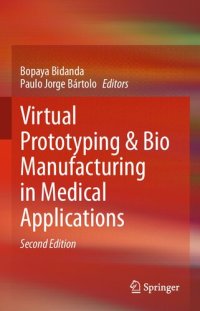 cover of the book Virtual prototyping & bio manufacturing in medical applications